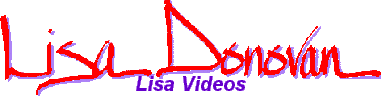 Lisa Videos